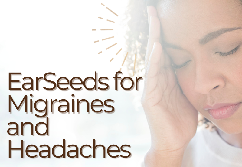 EarSeeds for Headaches and Migraines
